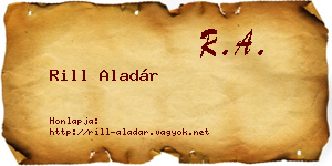Rill Aladár névjegykártya